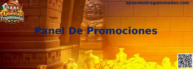 Panel De Promociones en Apuestas Tragamonedas