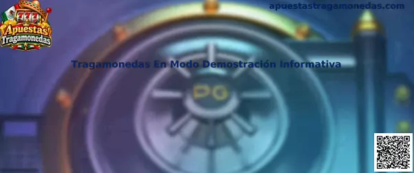 Tragamonedas En Modo Demostración Informativa